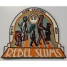 Écusson Rebel Slums 4"